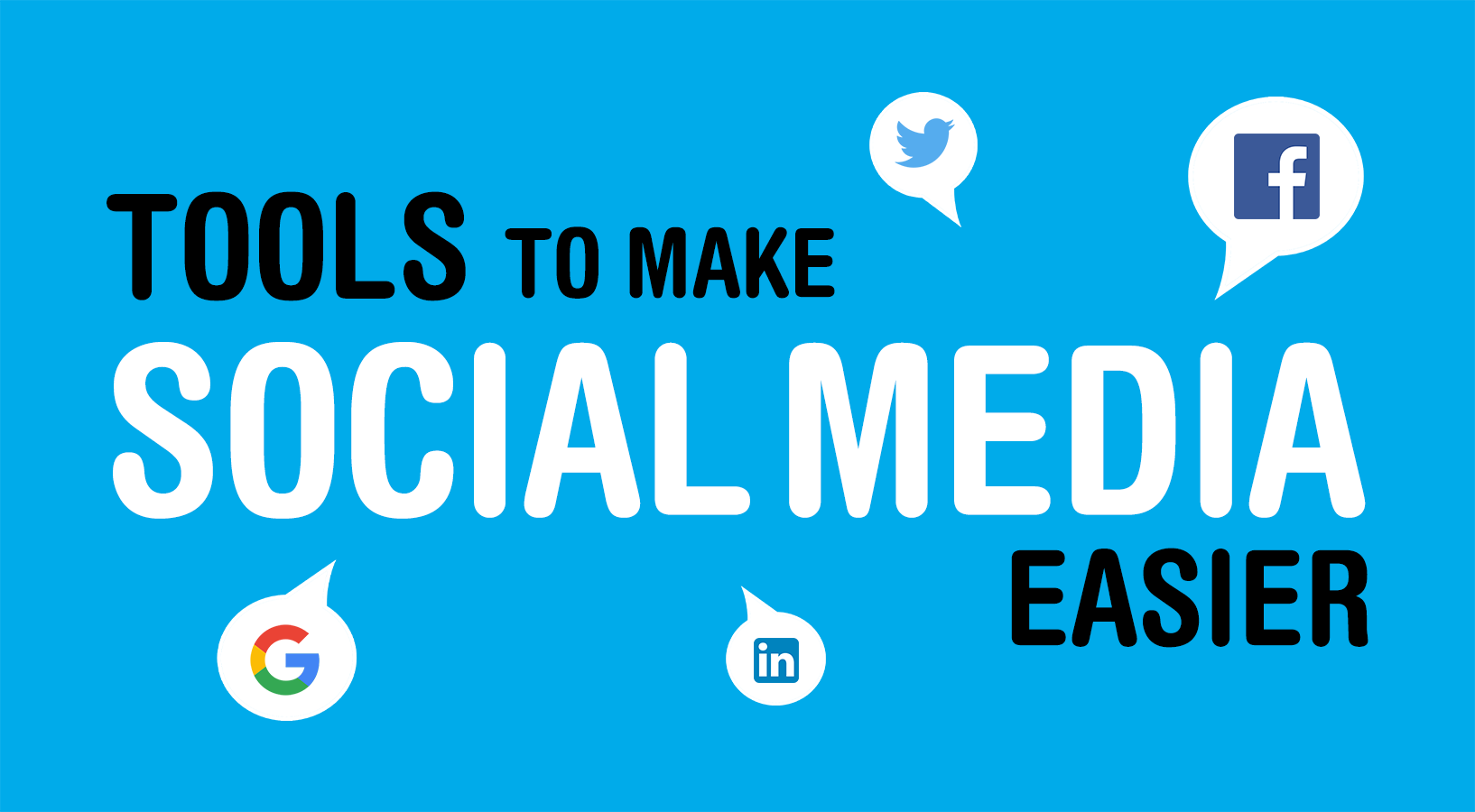 tools to make social media easier